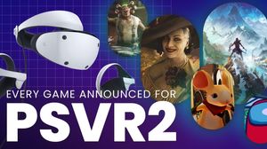 Here's 5 New Games Coming to the PlayStation VR2